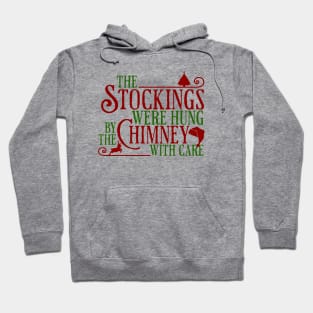 The Stockings were hung Hoodie